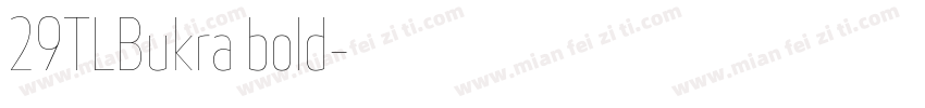 29TLBukra bold字体转换